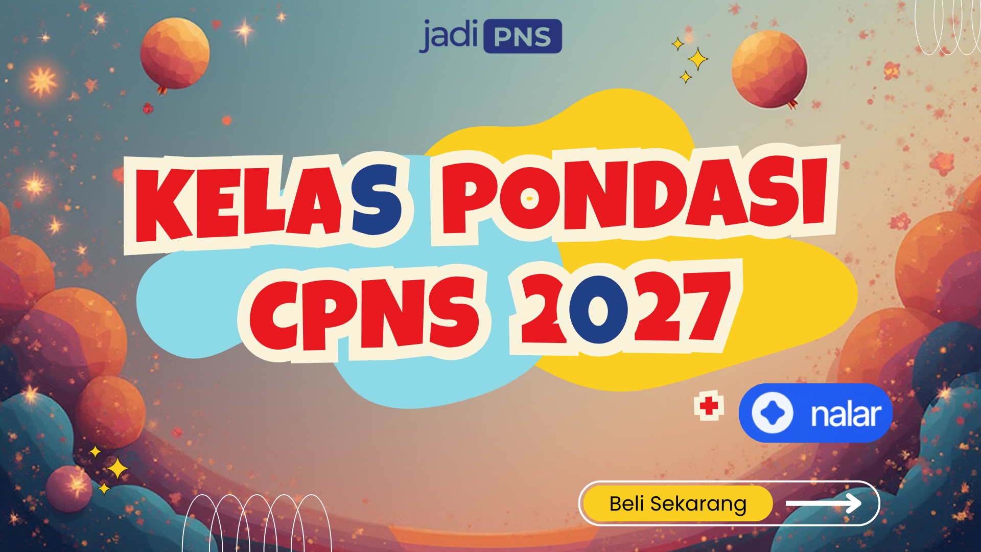 Kelas Pondasi CPNS 2027